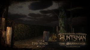 Huntsman-The-Orphanage-The-Maze